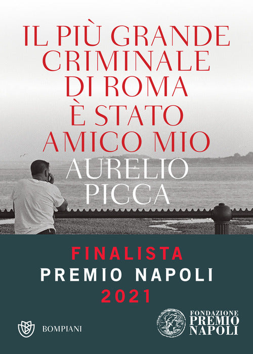 Cover of più grande criminale di Roma è stato amico mio