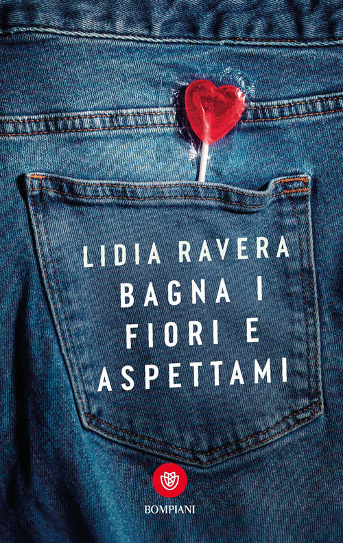 Bagna i fiori e aspettami