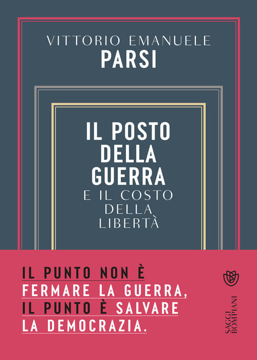 Cover of posto della guerra e il costo della libertà