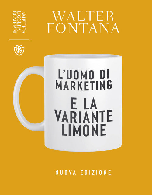 Cover of uomo di marketing e la variante limone