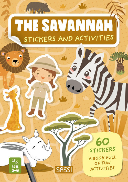 The savannah. Stickers and activities