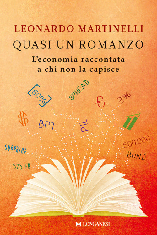 Cover of Quasi un romanzo. L'economia raccontata a chi non la capisce