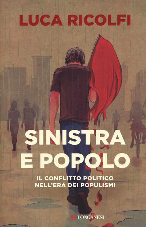 Cover of Sinistra e popolo. Il conflitto politico nell'era dei populismi