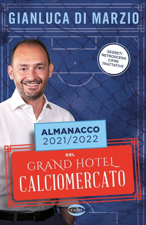 Cover of Almanacco 2021-2022 del Grand hotel calciomercato
