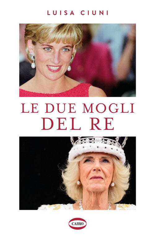 Cover of due mogli del re