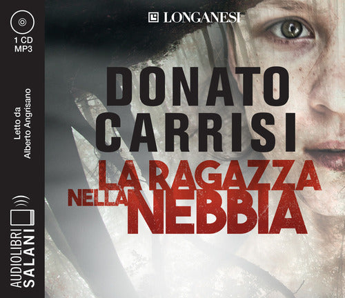 Cover of ragazza nella nebbia letto da Alberto Angrisano. Audiolibro. CD Audio formato MP3
