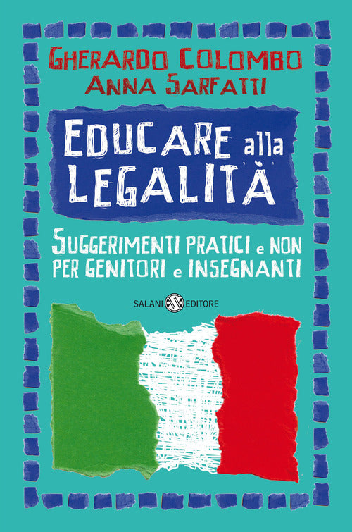 Cover of Educare alla legalità. Suggerimenti pratici e non per genitori e insegnanti