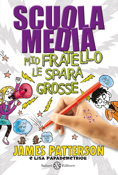 Cover of Scuola media. Mio fratello le spara grosse