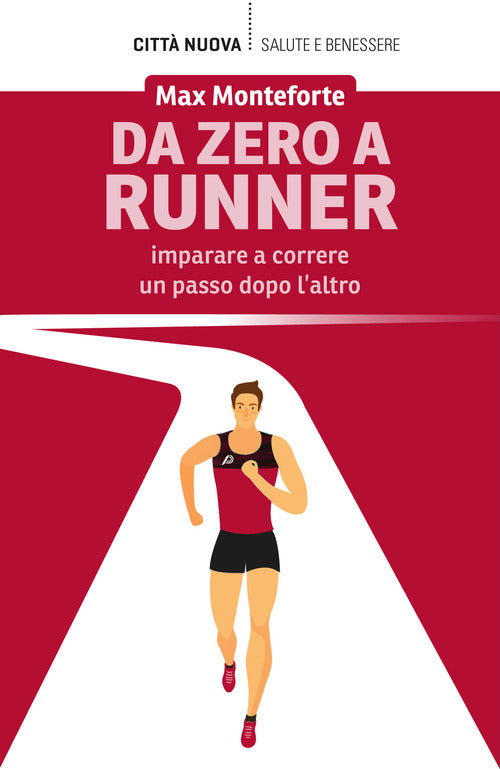 Cover of Da zero a runner. Imparare a correre un passo dopo l'altro