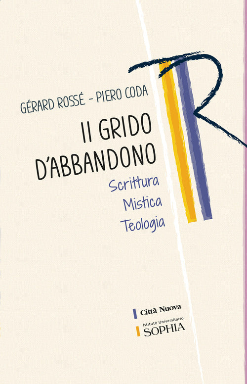 Cover of grido dell'abbandono. Scrittura mistica teologia