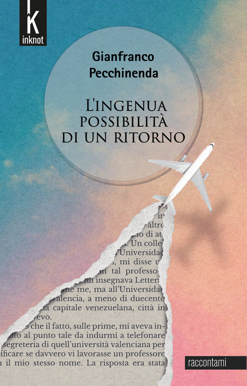 L'ingenua possibilità di un ritorno