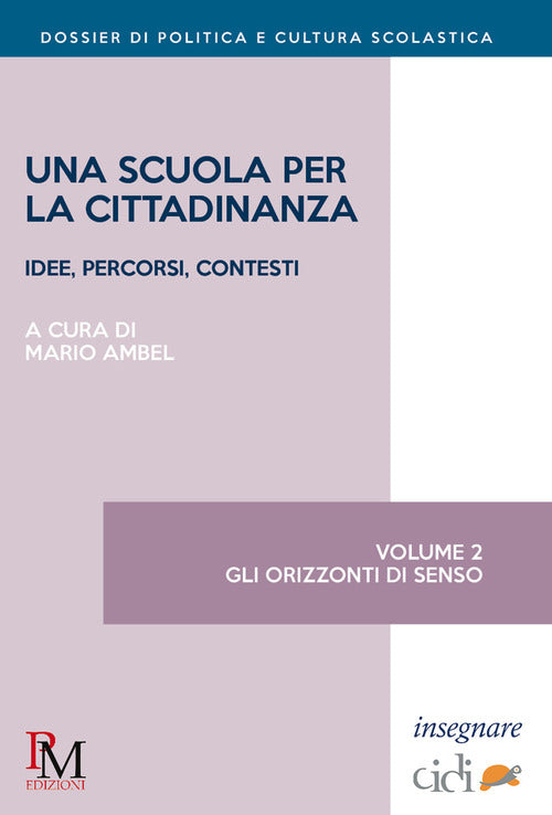 Cover of scuola per la cittadinanza. Idee, percorsi e contesti