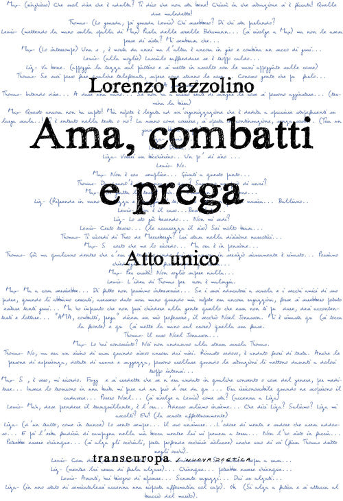 Cover of Ama, combatti e prega. Atto unico