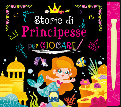Cover of Storie di principesse per giocare scratch