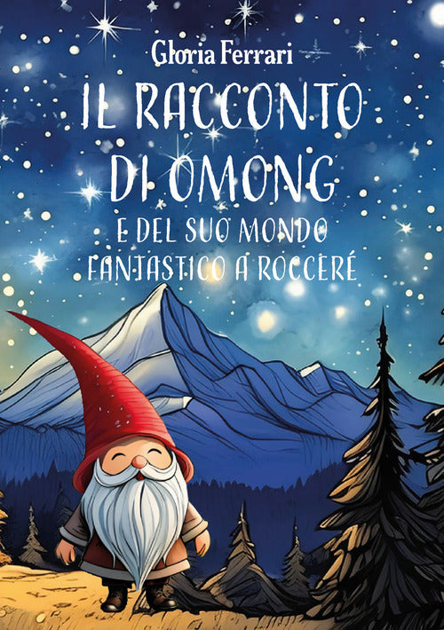 Il racconto di Omong e del suo mondo fantastico a RocceR