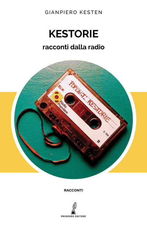 Cover of Kestorie. Racconti dalla radio