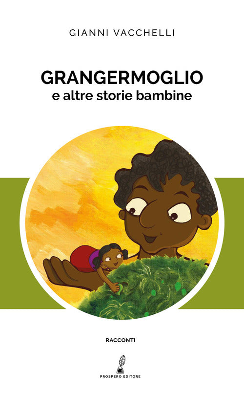 Cover of Grangermoglio e altre storie bambine