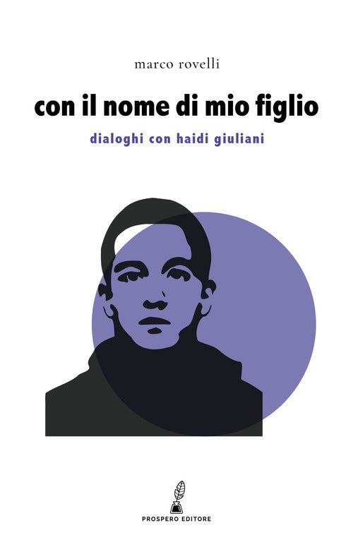Cover of Con il nome di mio figlio. Dialoghi con Haidi Giuliani