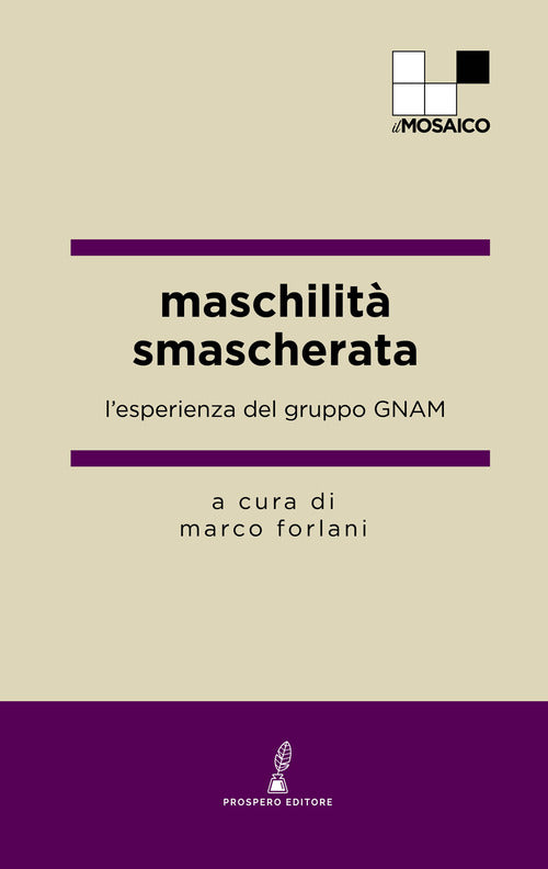 Cover of Maschilità smascherata. L’esperienza del gruppo GNAM