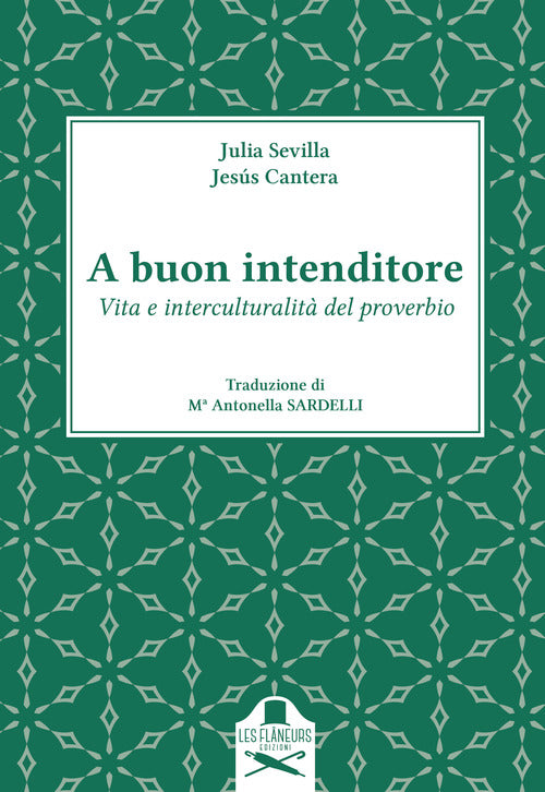Cover of A buon intenditore. Vita e interculturalità del proverbio