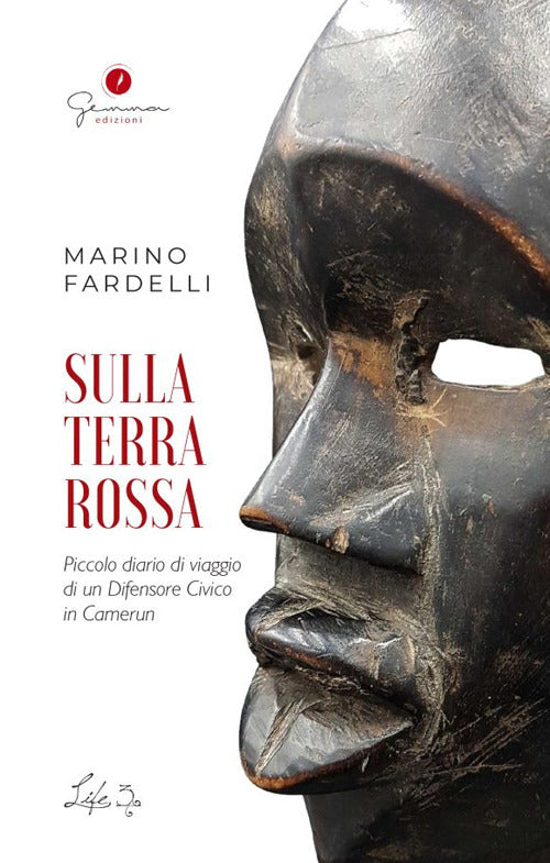 Cover of Sulla terra rossa. Piccolo diario di viaggio di un difensore civico in Camerun