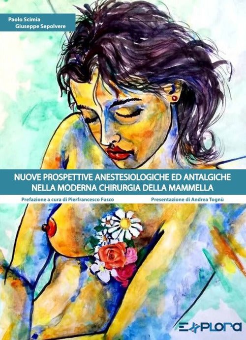 Cover of Nuove prospettive anestesiologiche ed antalgiche nella moderna chirurgia della mammella