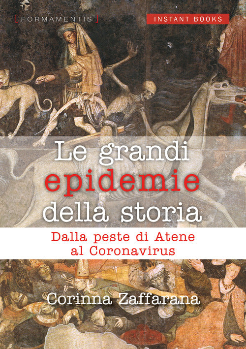 Cover of grandi epidemie della storia. Dalla peste di Atene al coronavirus