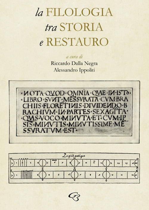 La filologia tra storia e restauro