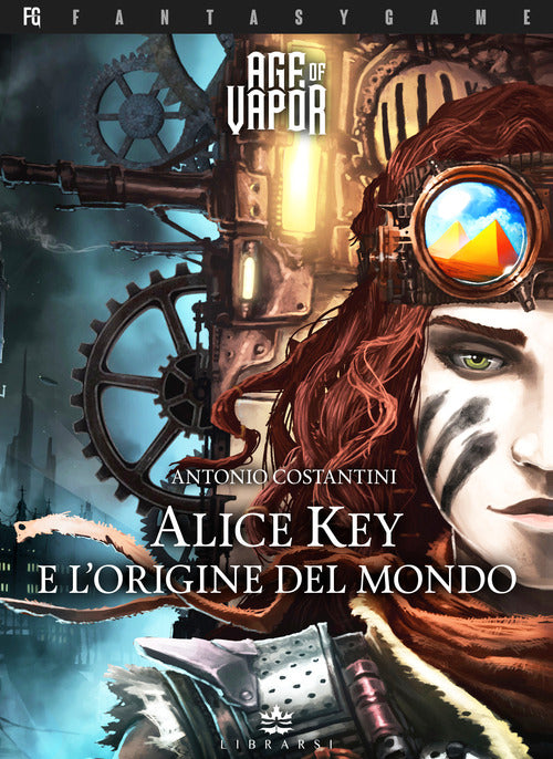 Cover of Alice Key e l'origine del mondo. Age of Vapor