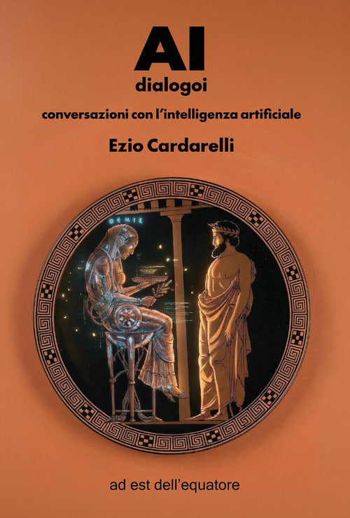 AI dialogoi. Conversazioni con l'intelligenza artificiale