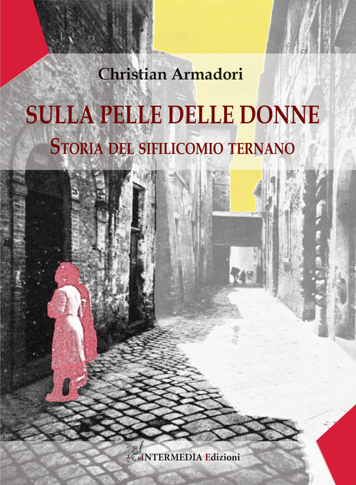 Cover of Sulla pelle delle donne. Storia del sifilicomio ternano