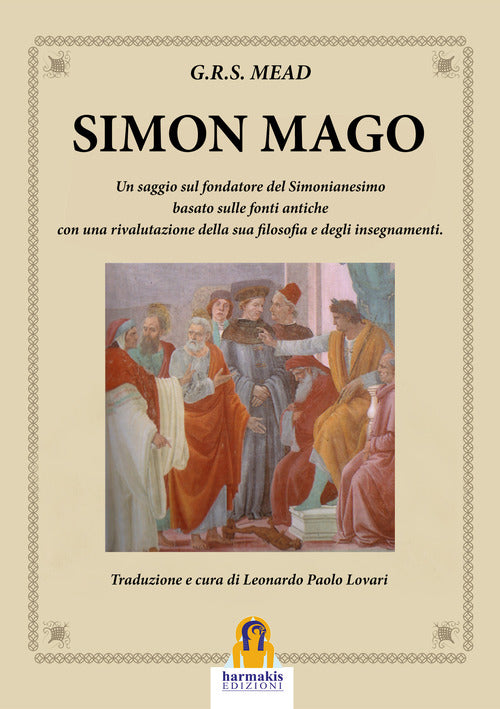 Cover of Simon Mago. Un saggio sul fondatore del simonianesimo