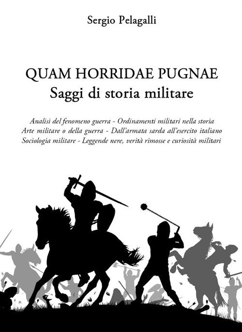 Cover of Quam horridae pugnae. Saggi di storia militare