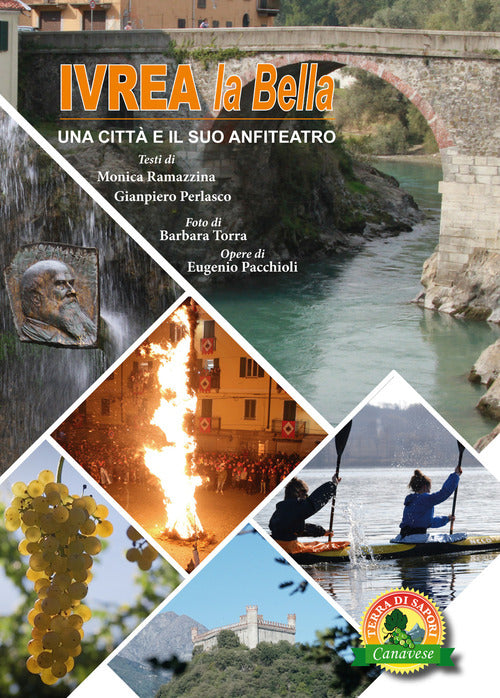 Cover of Ivrea la Bella. Una città e il suo anfiteatro