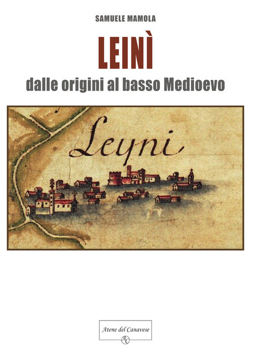 Lein. Dalle origini al basso Medioevo