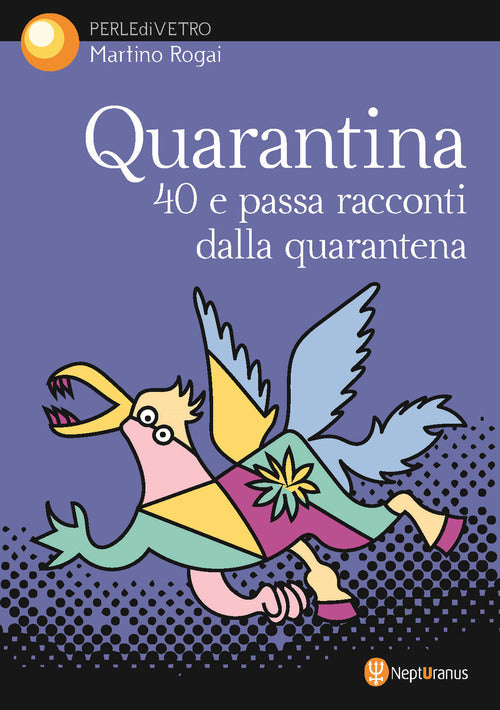 Cover of Quarantina. 40 e passa racconti dalla quarantena