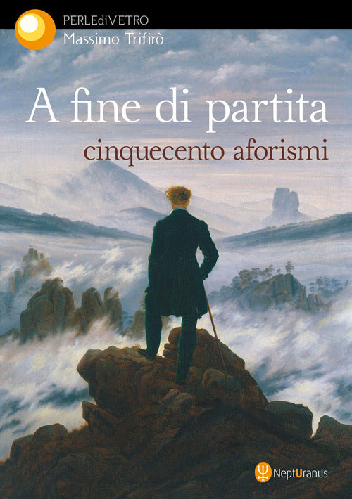 Cover of A fine di partita. Cinquecento aforismi