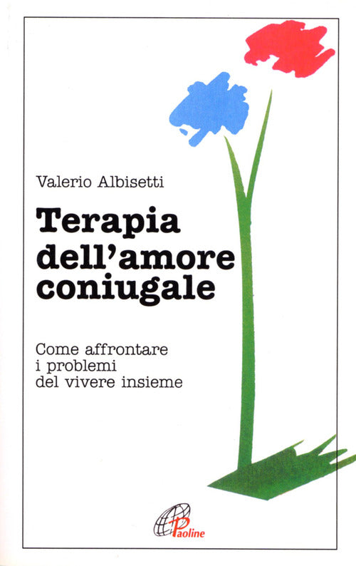 Cover of Terapia dell'amore coniugale. Come affrontare i problemi del vivere insieme
