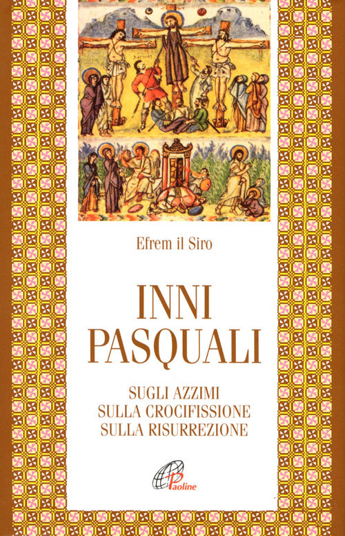 Cover of Inni pasquali. Sugli azzimi, sulla crocifissione, sulla risurrezione