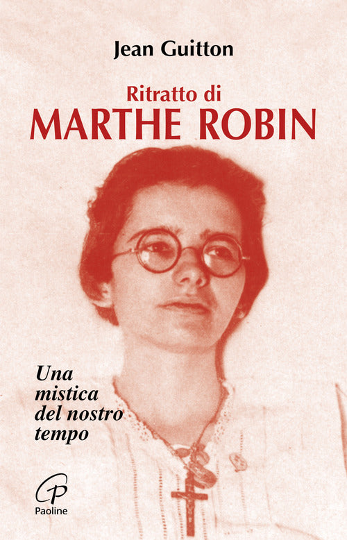 Cover of Ritratto di Marthe Robin. Una mistica del nostro tempo