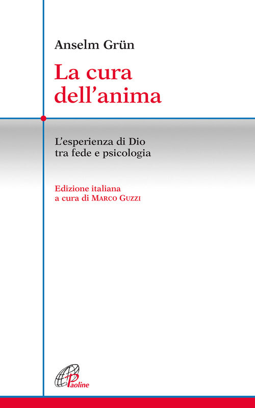 Cover of cura dell'anima. L'esperienza di Dio tra fede e psicologia