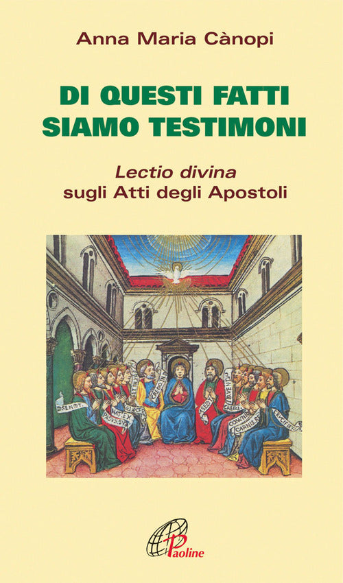 Cover of Di questi fatti siamo testimoni. Lectio divina sugli Atti degli Apostoli