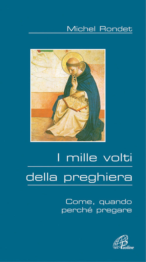 Cover of mille volti della preghiera. Come, quando, perché pregare