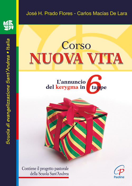 Cover of Corso nuova vita. L'annuncio del kerygma in sei tappe