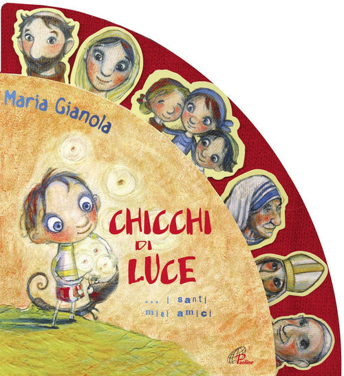 Cover of Chicchi di luce. I santi miei amici!