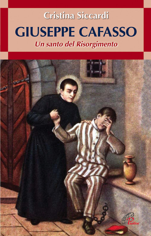 Cover of Giuseppe Cafasso. Un santo del Risorgimento