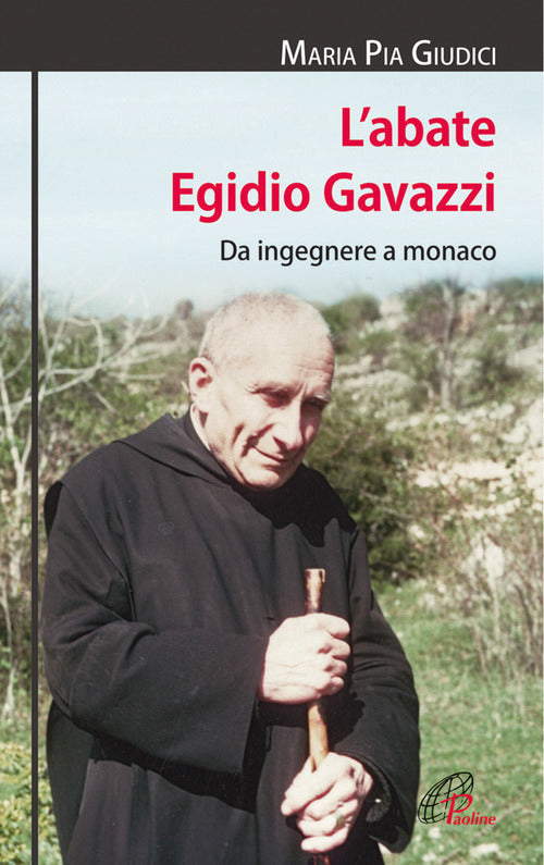 Cover of abate Egidio Gavazzi. Da ingegnere a monaco