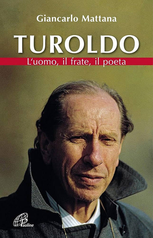 Cover of Turoldo. L'uomo, il frate, il poeta