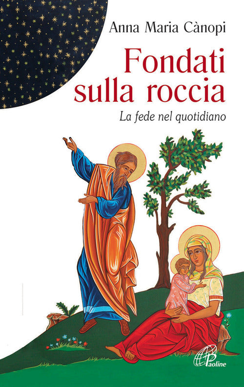 Cover of Fondati sulla roccia. La fede nel quotidiano