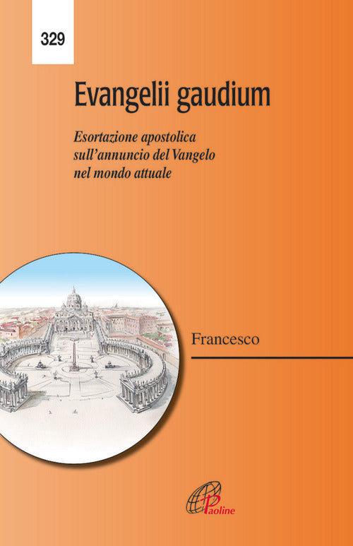 Cover of Evangelii gaudium. Esortazione apostolica. L'annuncio del Vangelo nel mondo attuale